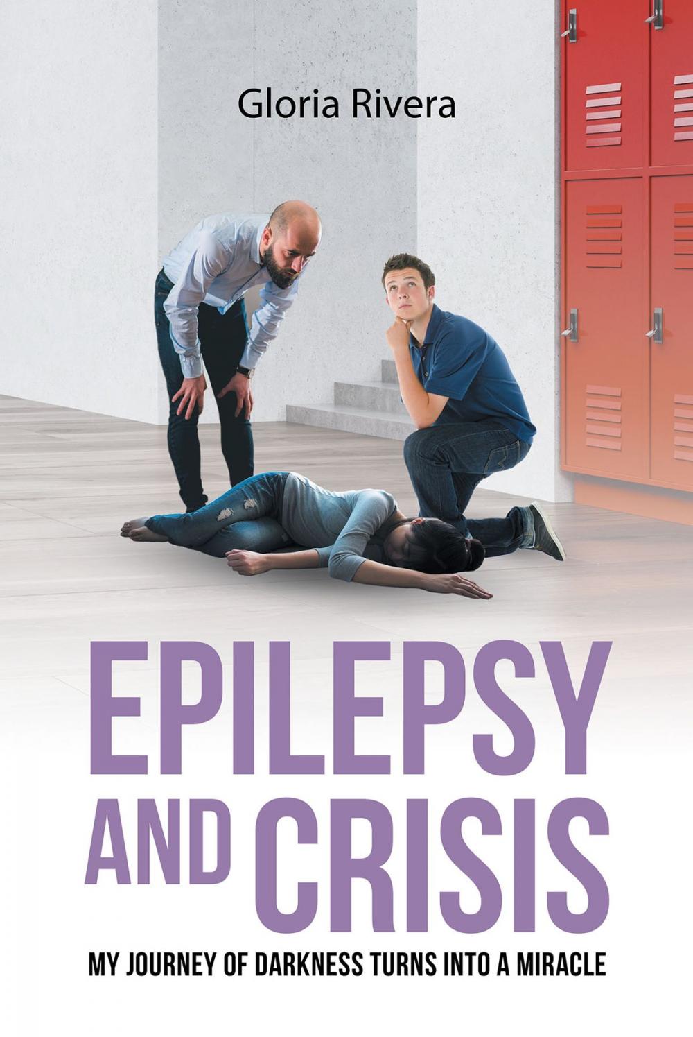 Big bigCover of Epilepsy and Crisis: My Journey of Darkness Turns into a Miracle