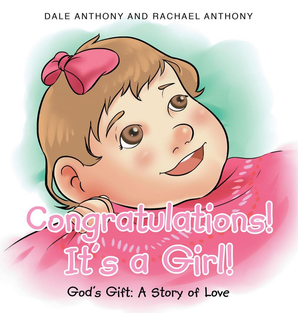 Big bigCover of Congratulations, It's A Girl~Gods Gift~A Story of Love