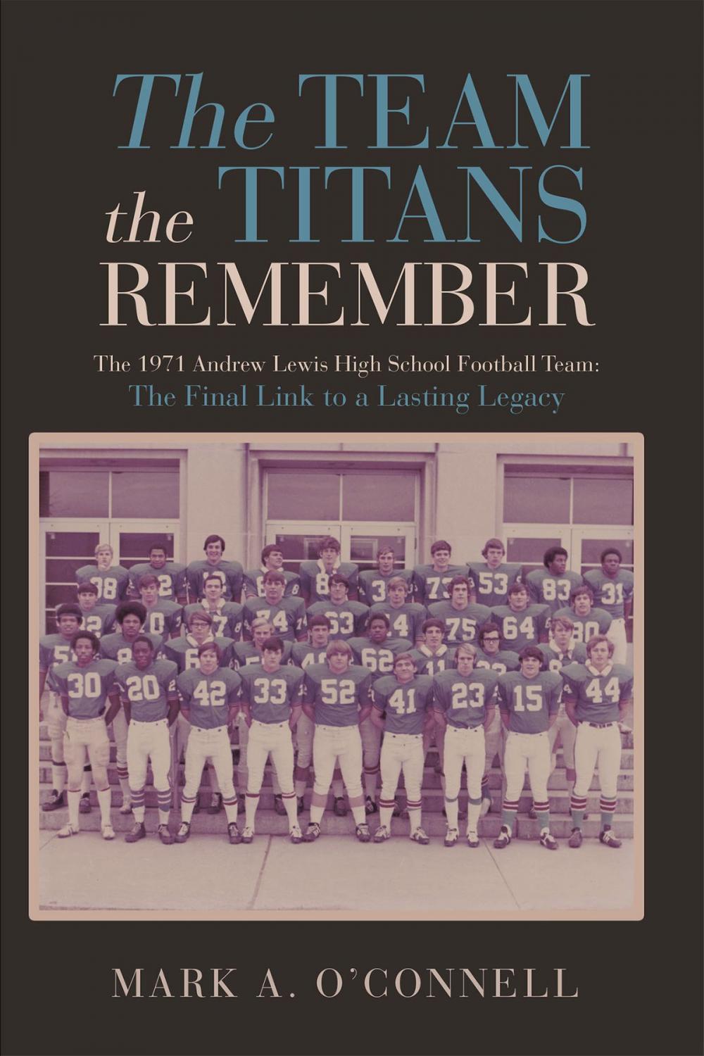 Big bigCover of The Team the Titans Remember