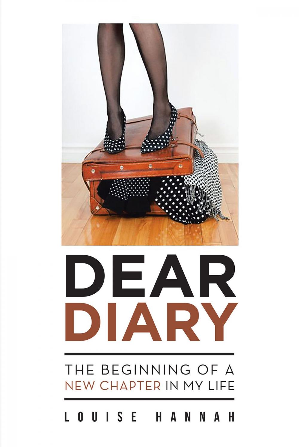 Big bigCover of Dear Diary: The Beginning of a New Chapter in My Life