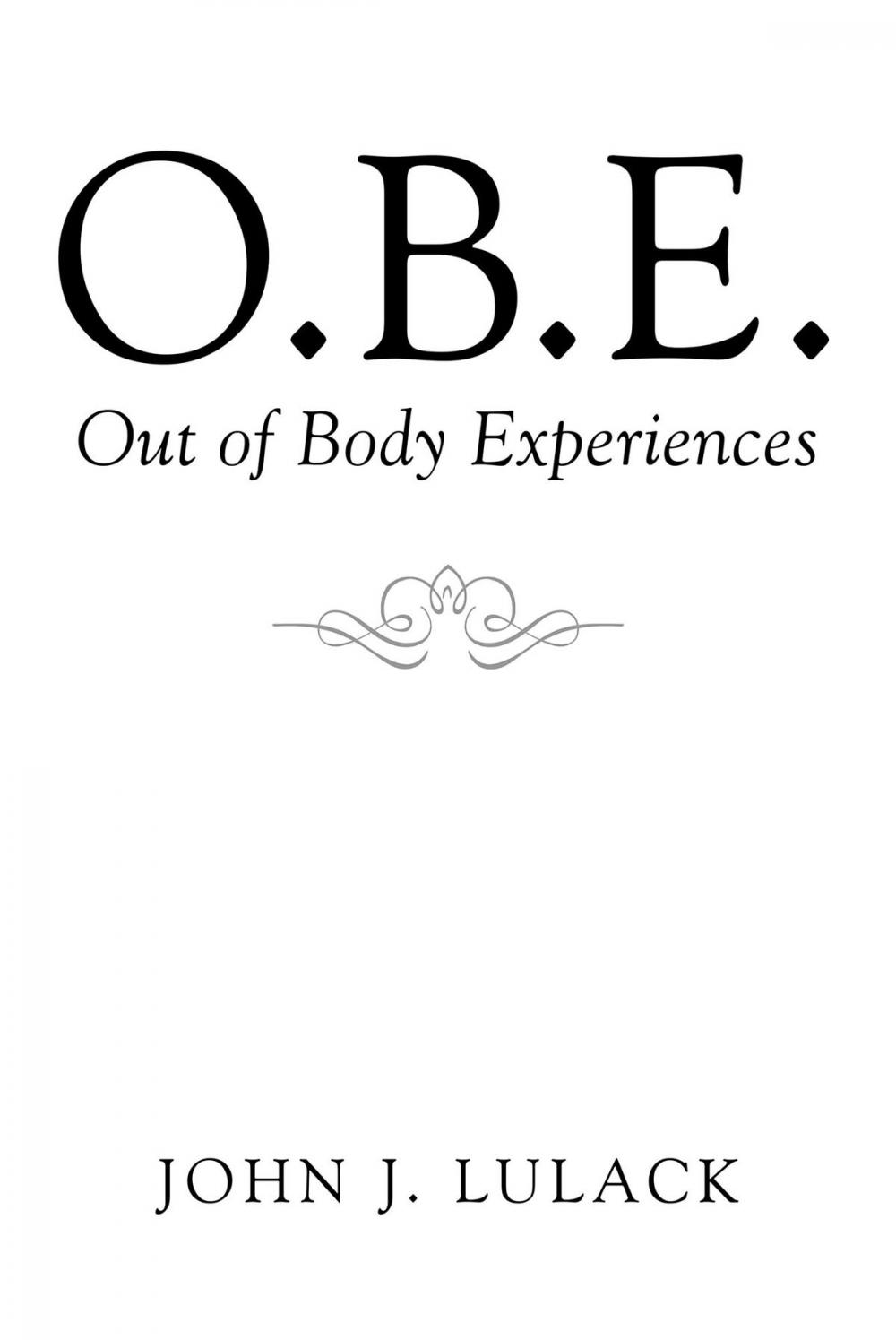 Big bigCover of O.B.E. Out of Body Experiences