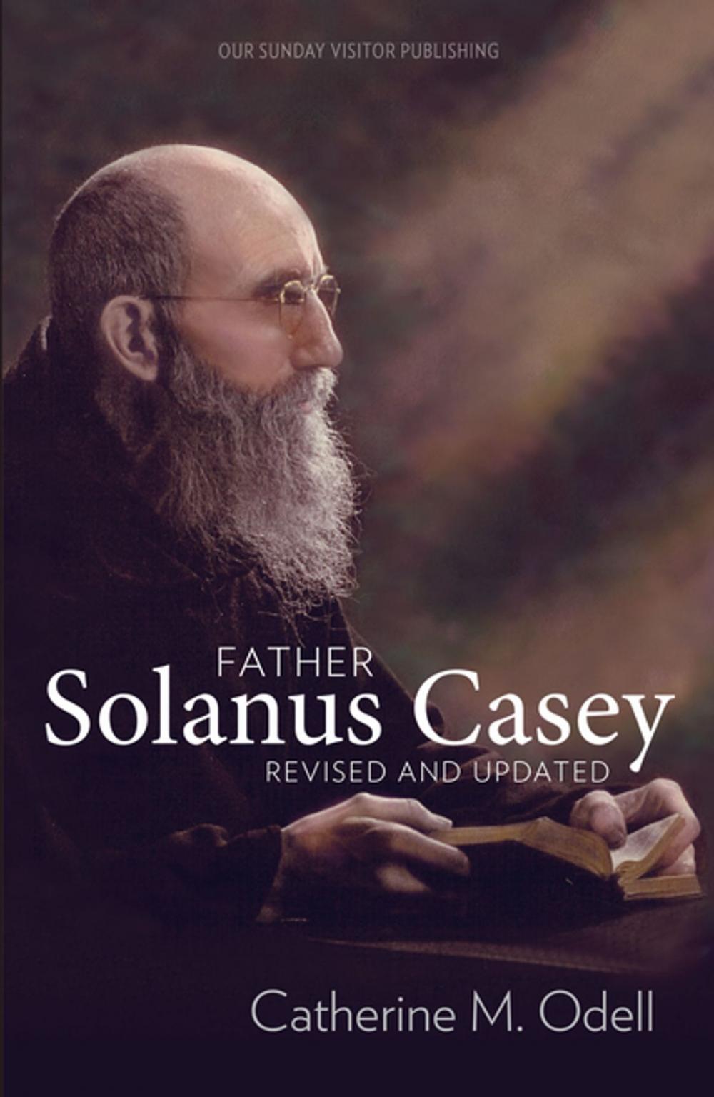 Big bigCover of Father Solanus Casey, Revised and Updated