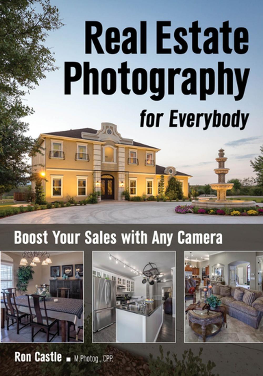 Big bigCover of Real Estate Photography for Everybody