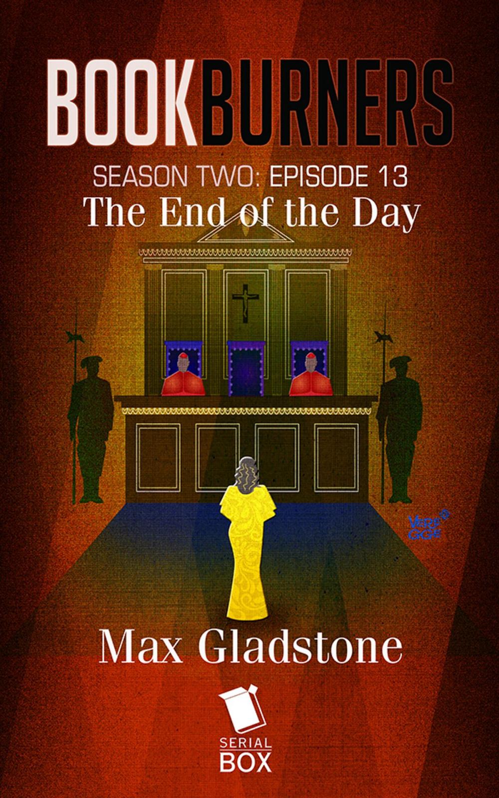 Big bigCover of The End of the Day (Bookburners Season 2 Episode 13)