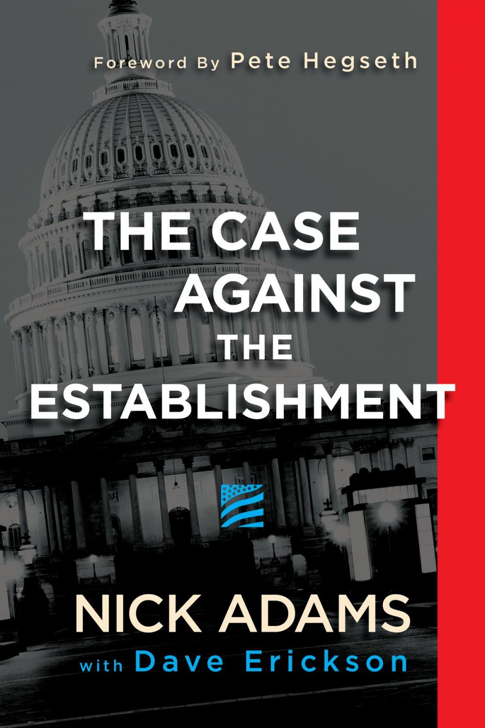 Big bigCover of The Case Against the Establishment