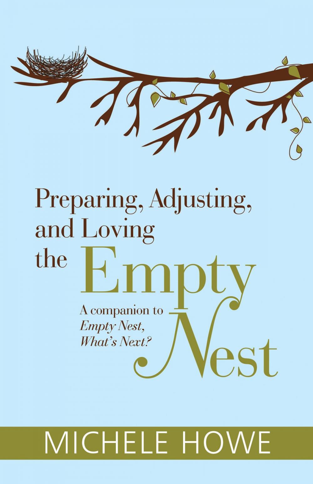 Big bigCover of Preparing, Adjusting, and Loving the Empty Nest