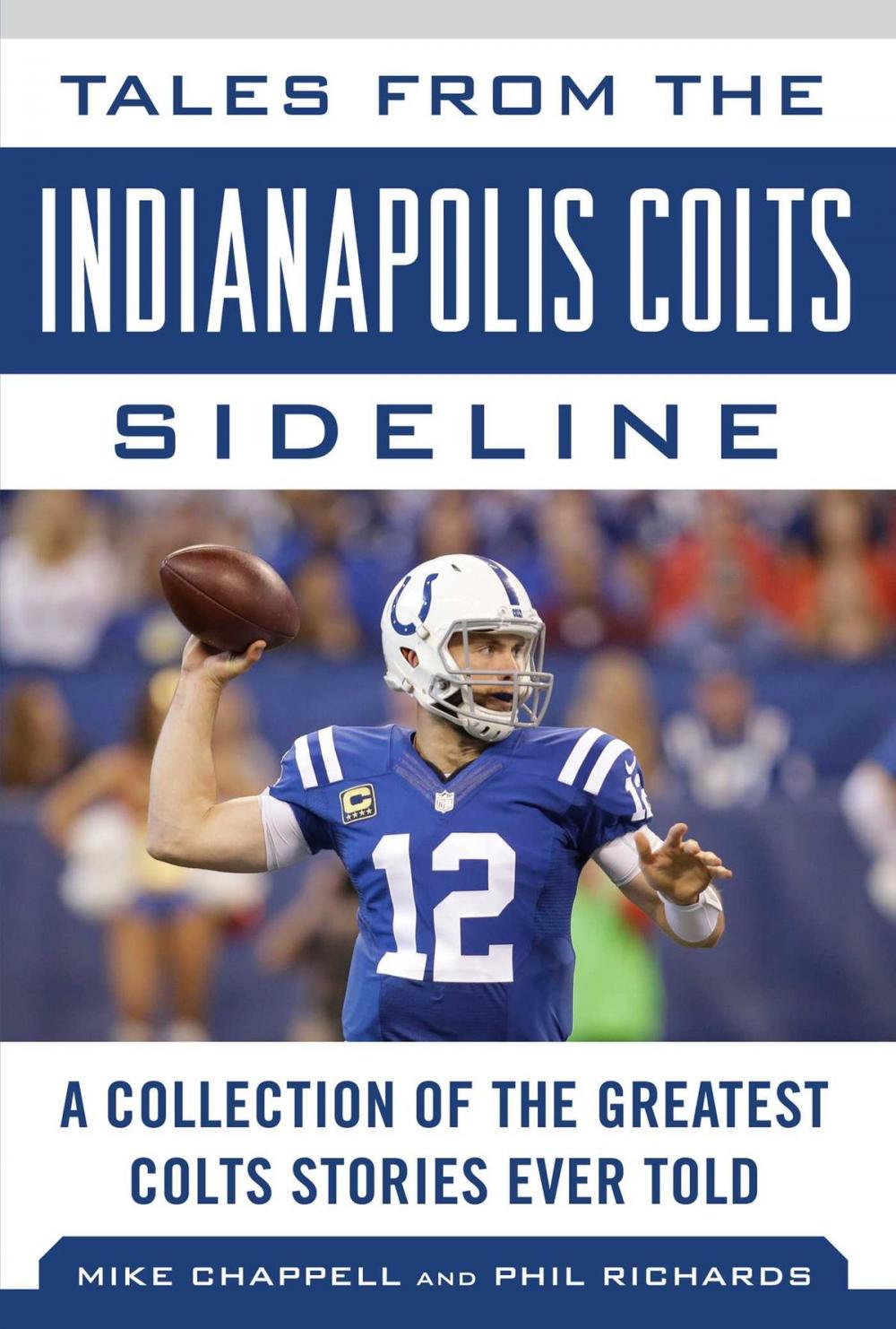 Big bigCover of Tales from the Indianapolis Colts Sideline