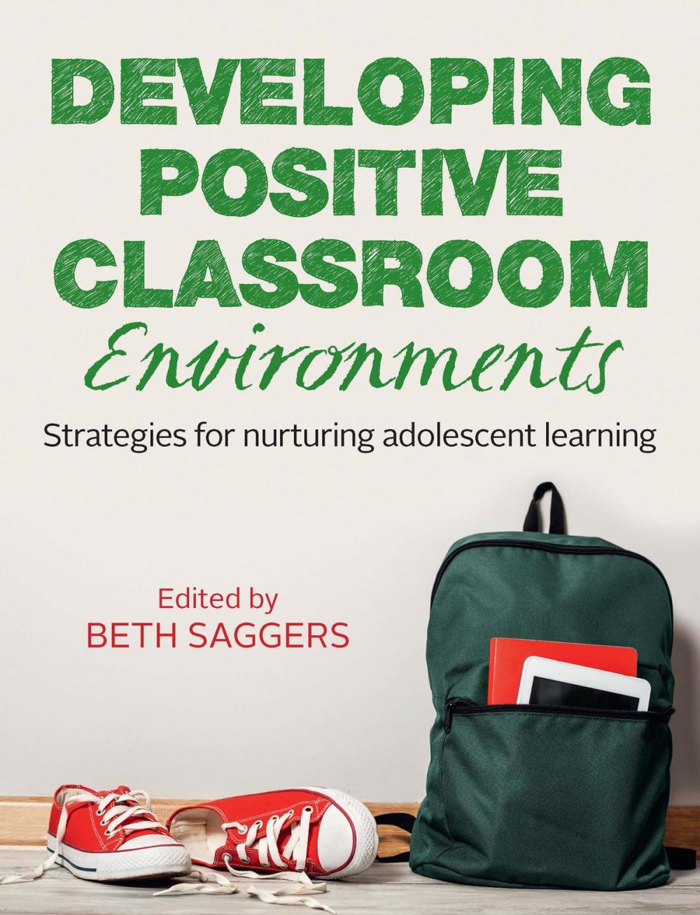 Big bigCover of Developing Positive Classroom Environments