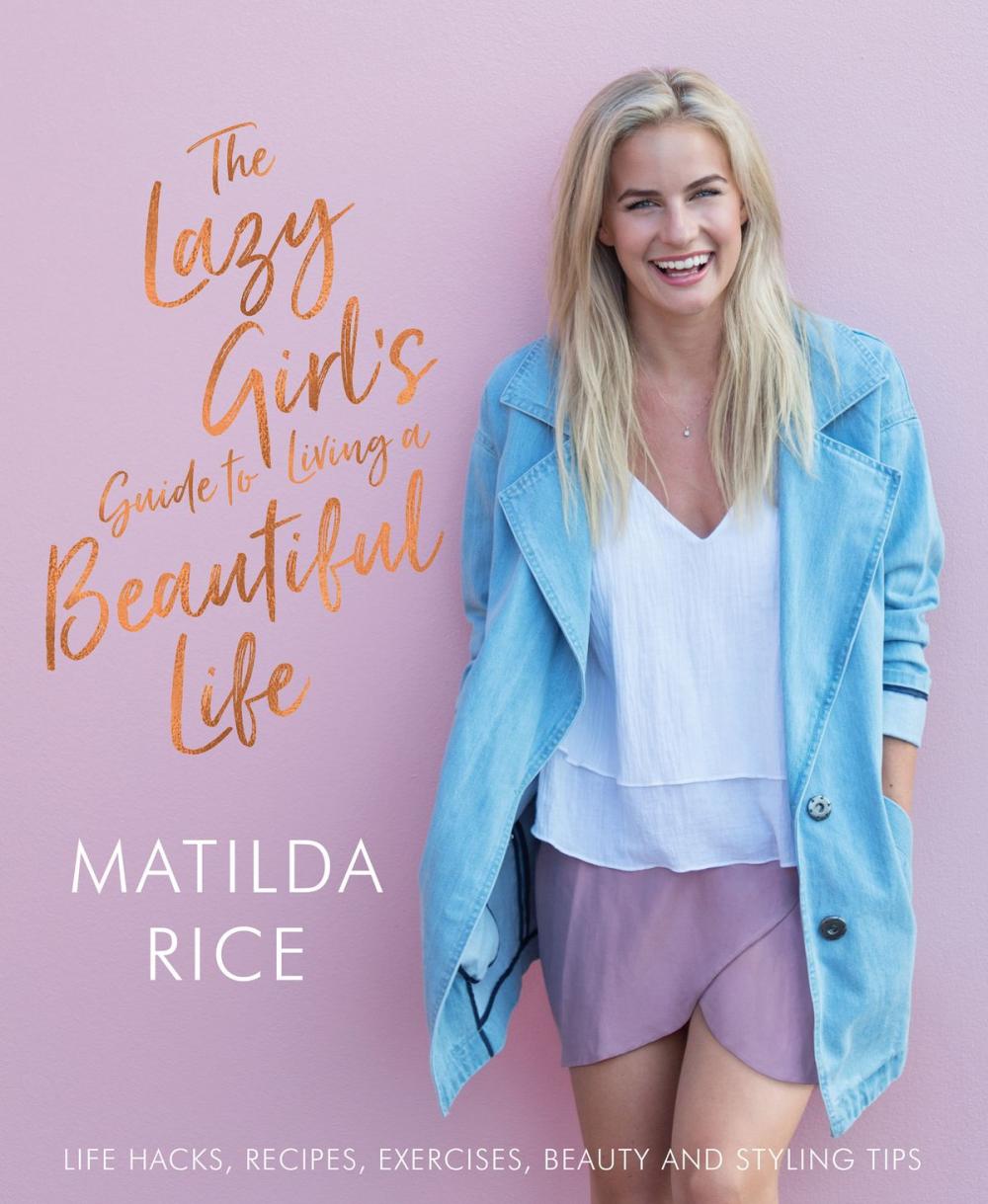 Big bigCover of The Lazy Girl's Guide to Living a Beautiful Life