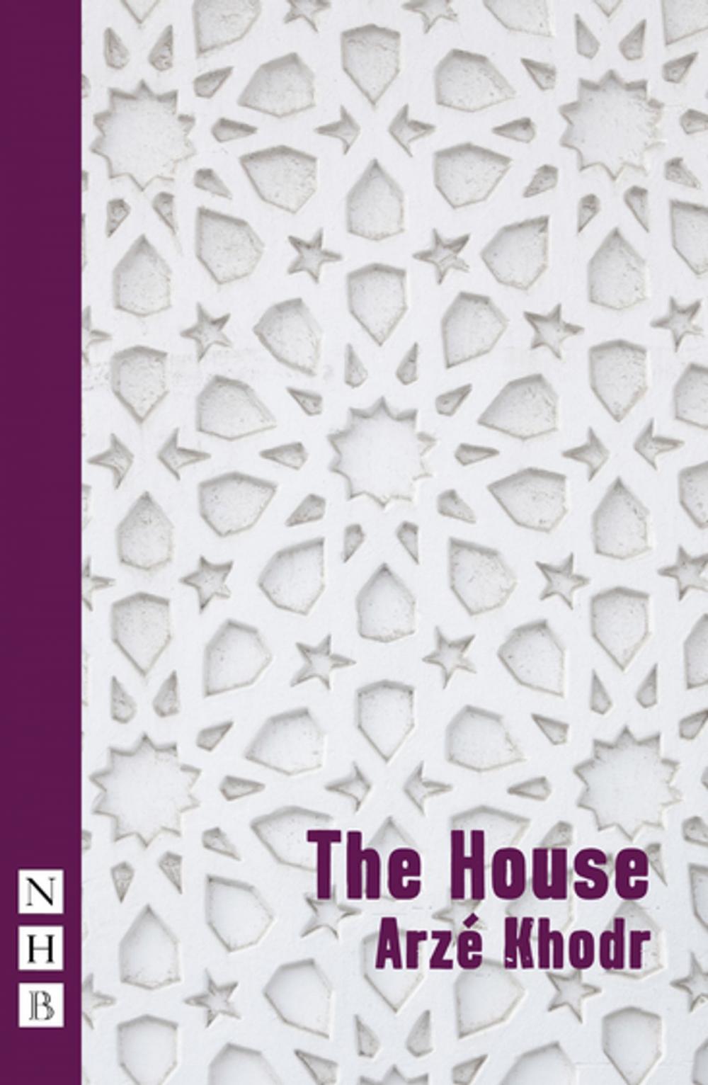 Big bigCover of The House (NHB Modern Plays)