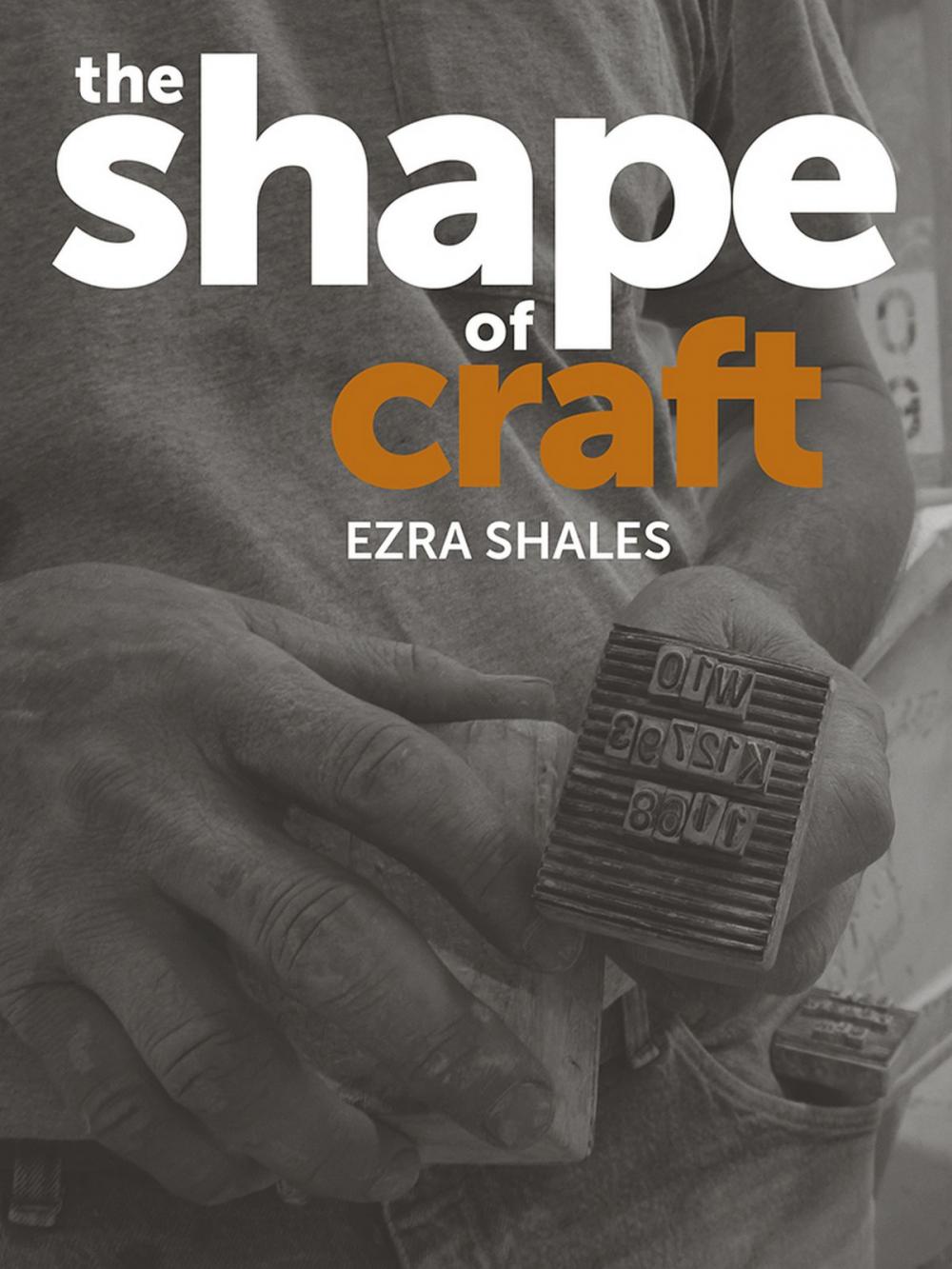 Big bigCover of The Shape of Craft 