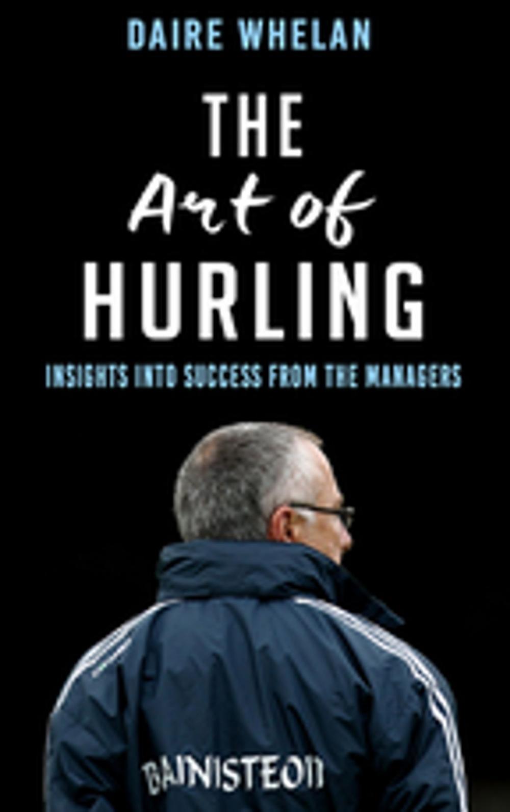 Big bigCover of The Art of Hurling: