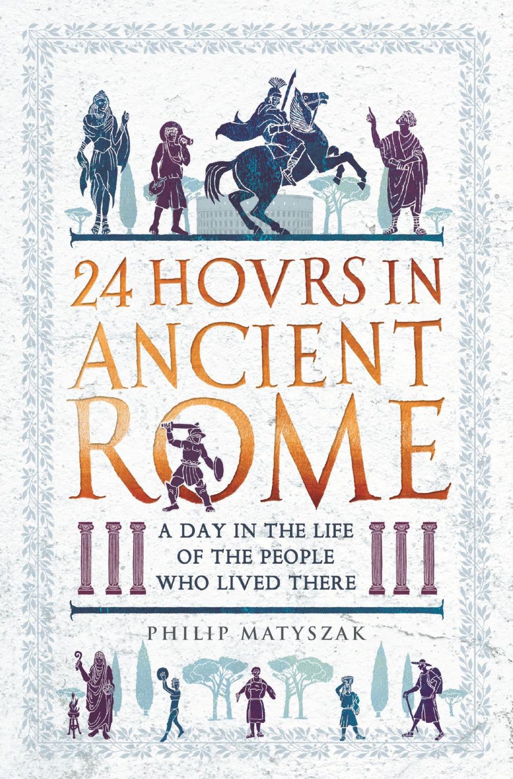 Big bigCover of 24 Hours in Ancient Rome