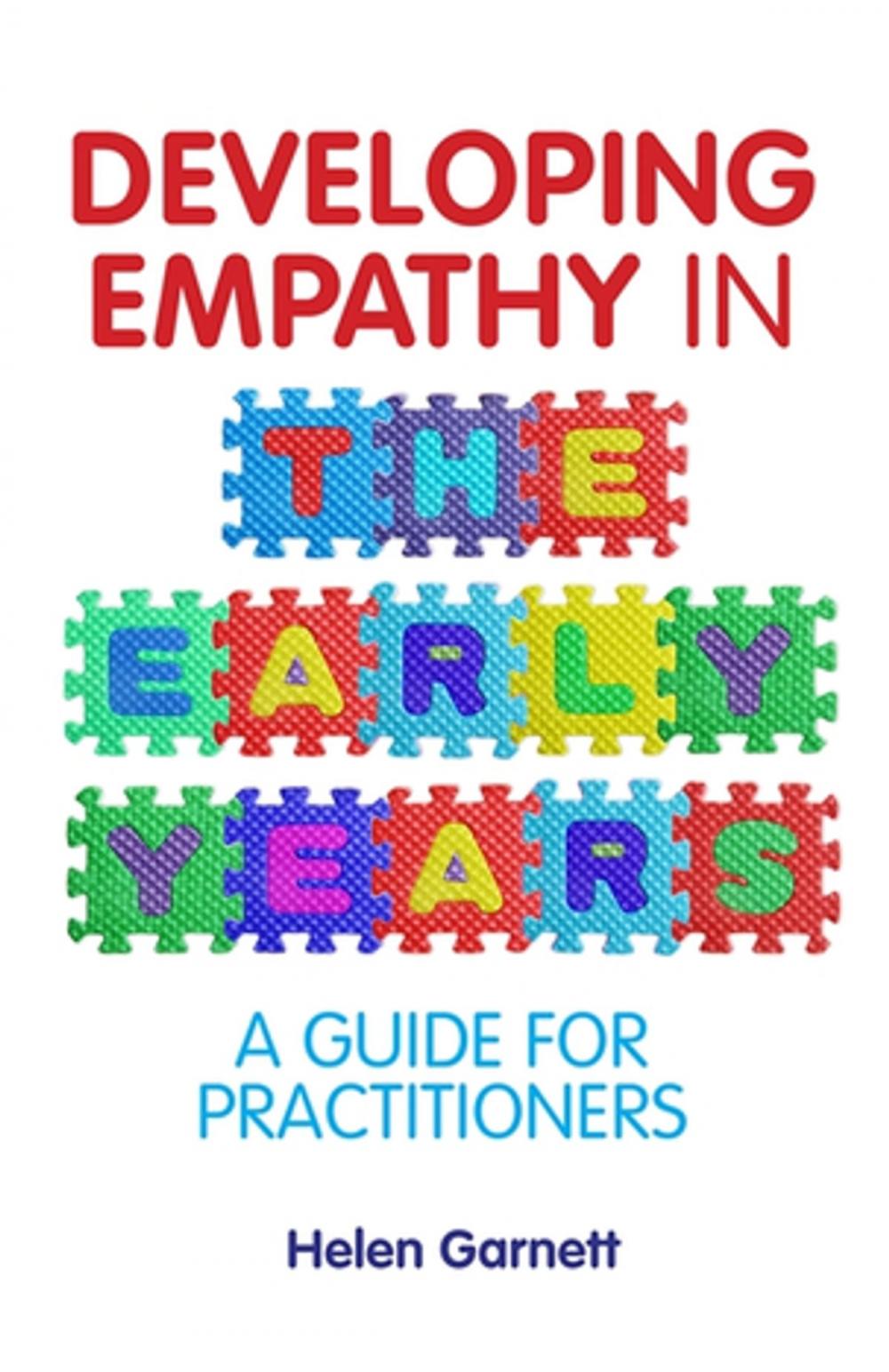 Big bigCover of Developing Empathy in the Early Years