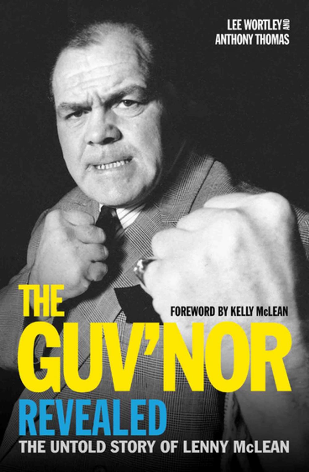 Big bigCover of The Guv'nor Revealed - The Untold Story of Lenny McLean