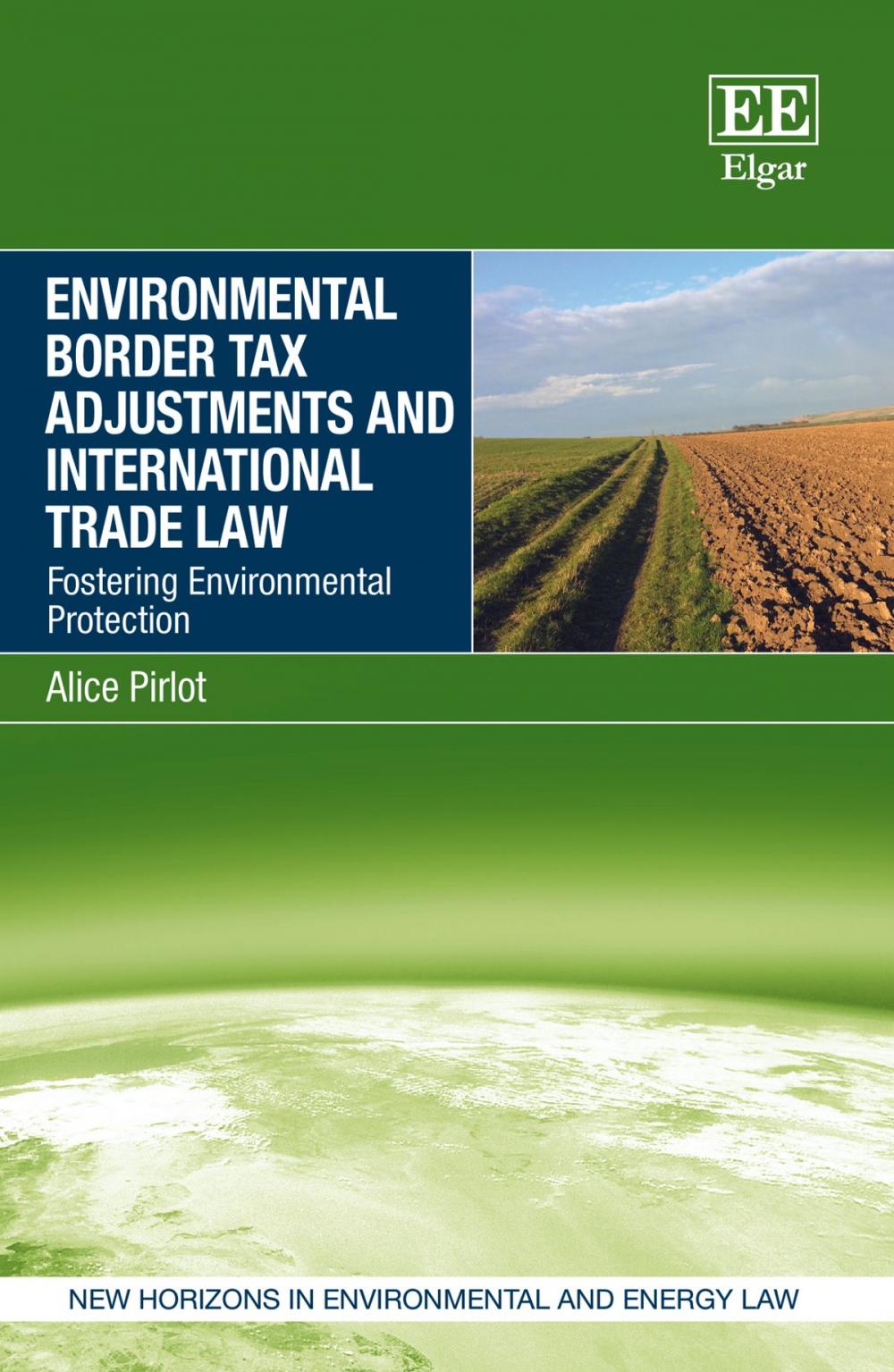 Big bigCover of Environmental Border Tax Adjustments and International Trade Law