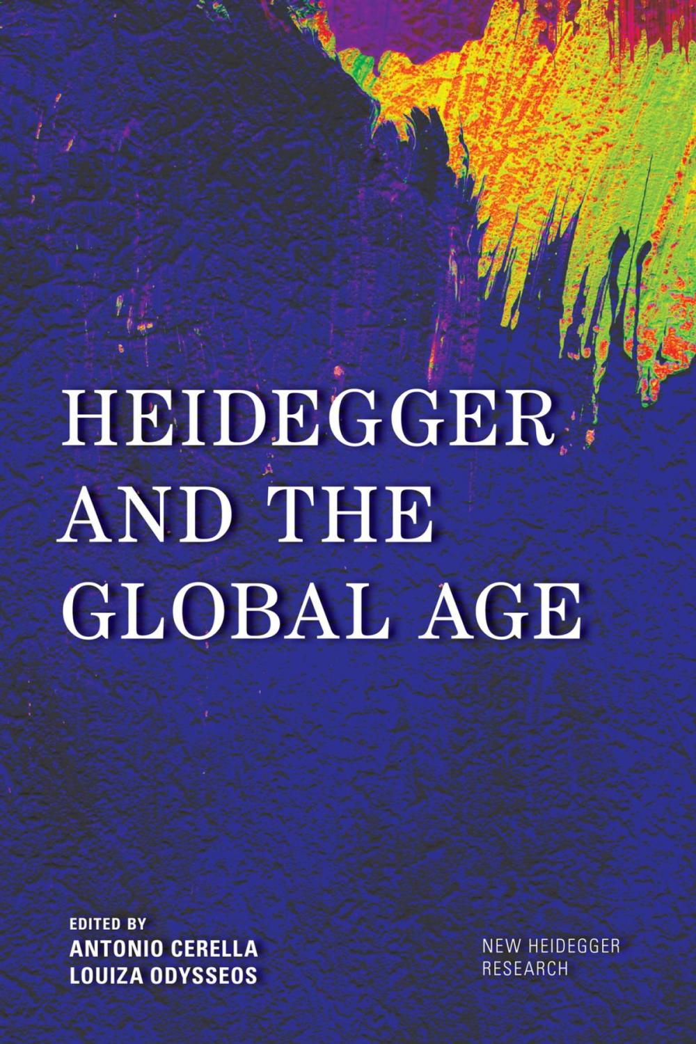 Big bigCover of Heidegger and the Global Age