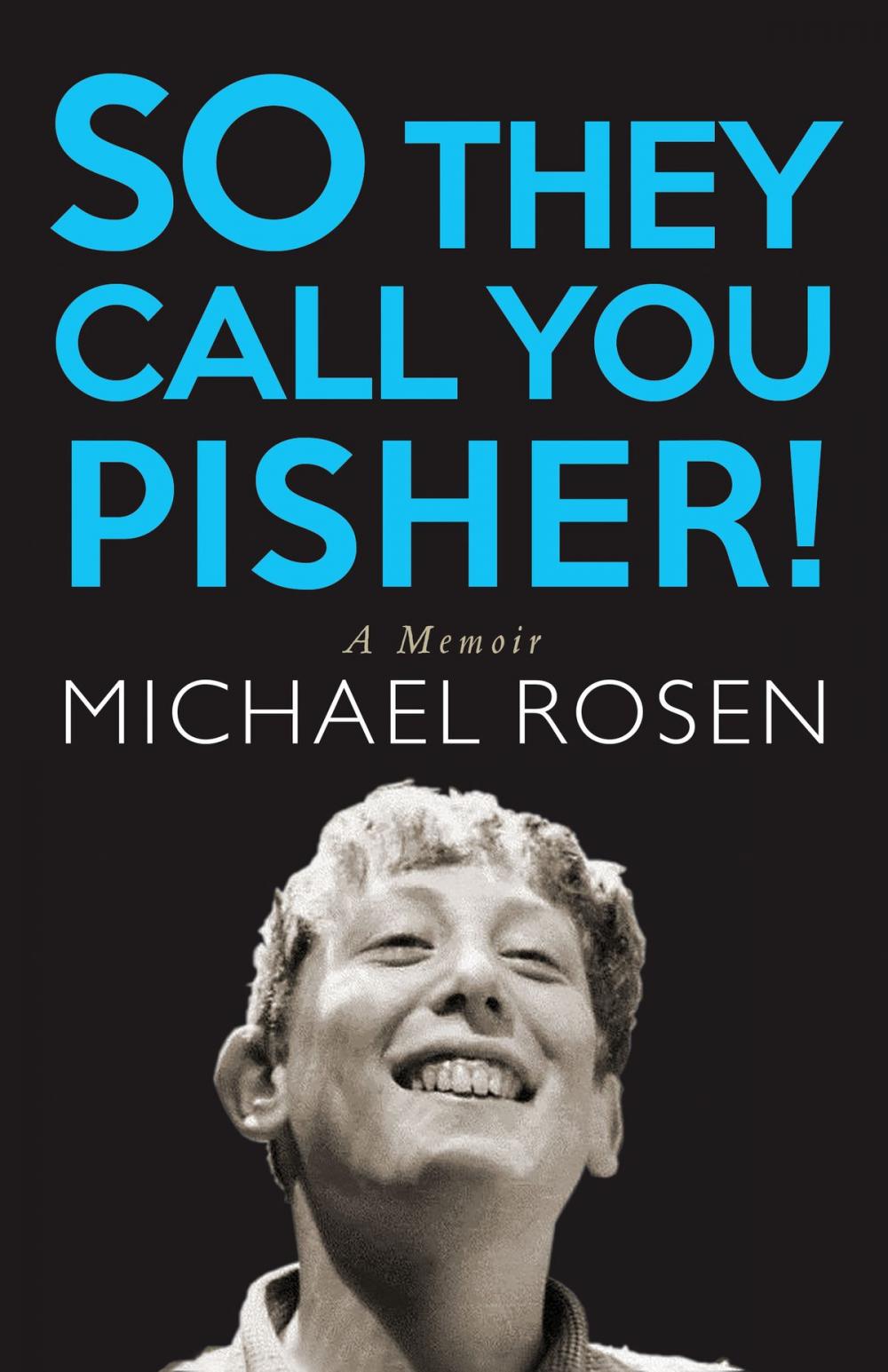 Big bigCover of So They Call You Pisher!