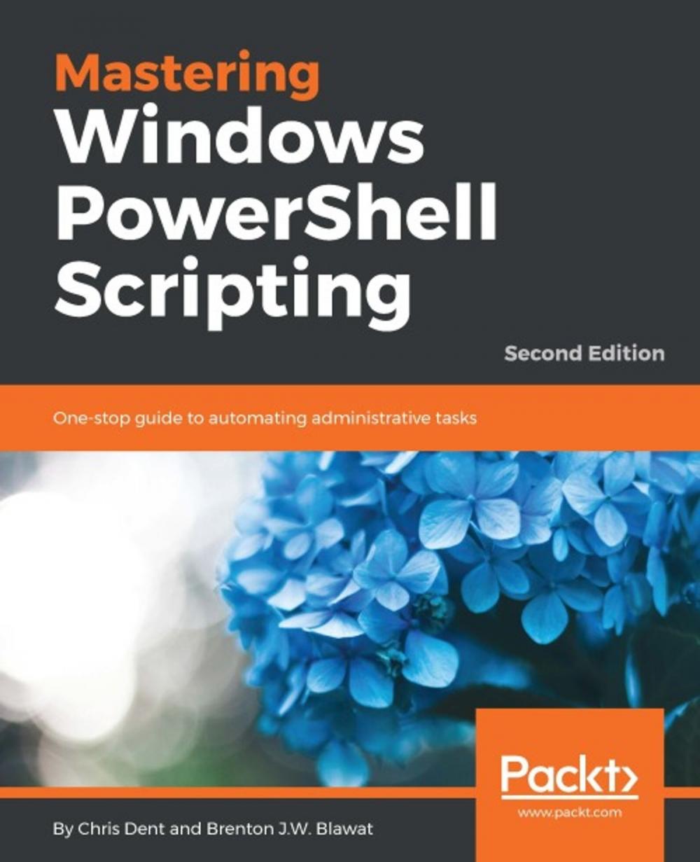 Big bigCover of Mastering Windows PowerShell Scripting - Second Edition