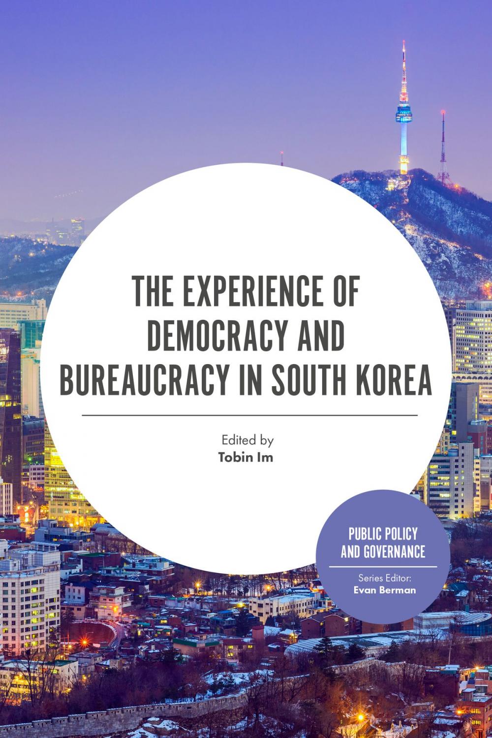 Big bigCover of The Experience of Democracy and Bureaucracy in South Korea