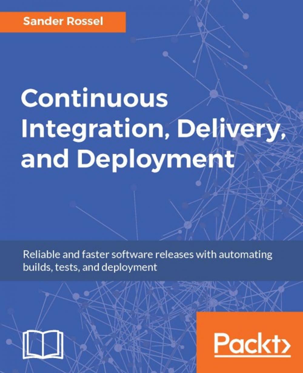 Big bigCover of Continuous Integration, Delivery, and Deployment