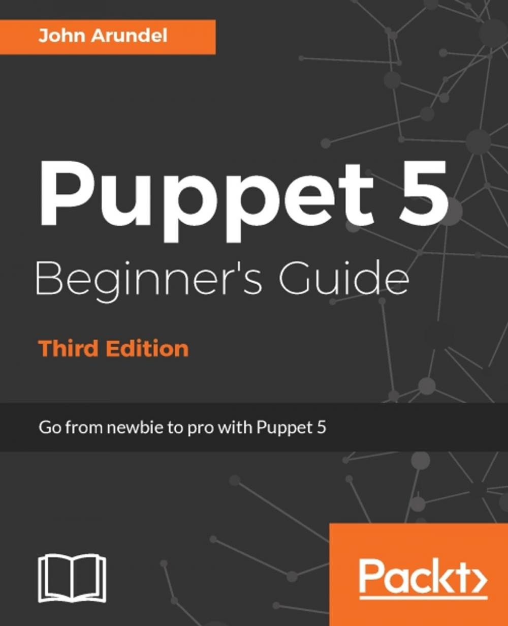 Big bigCover of Puppet 5 Beginner's Guide - Third Edition