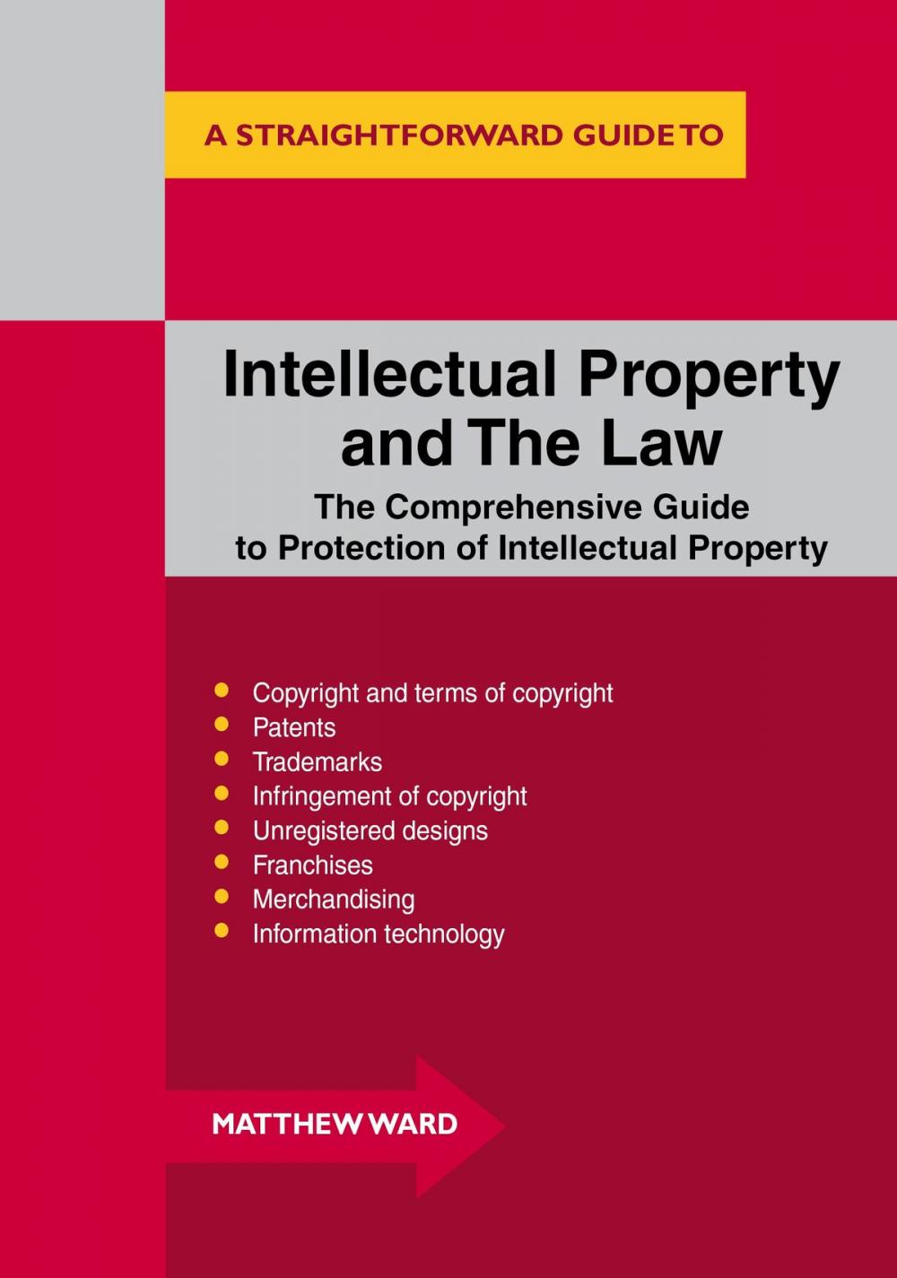 Big bigCover of Intellectual Property And The Law