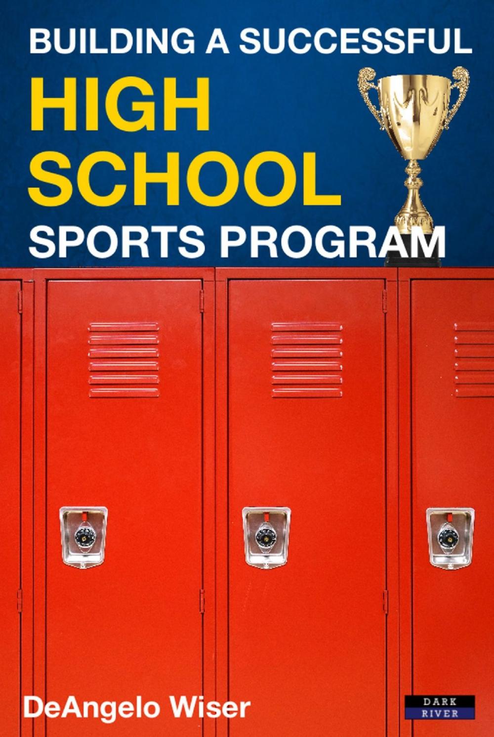 Big bigCover of Building a Successful High School Sports Program