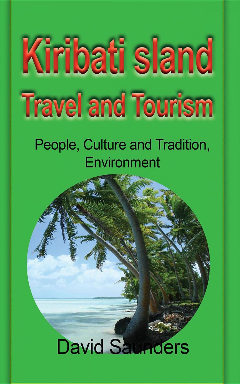 Big bigCover of Kiribati Island Travel and Tourism