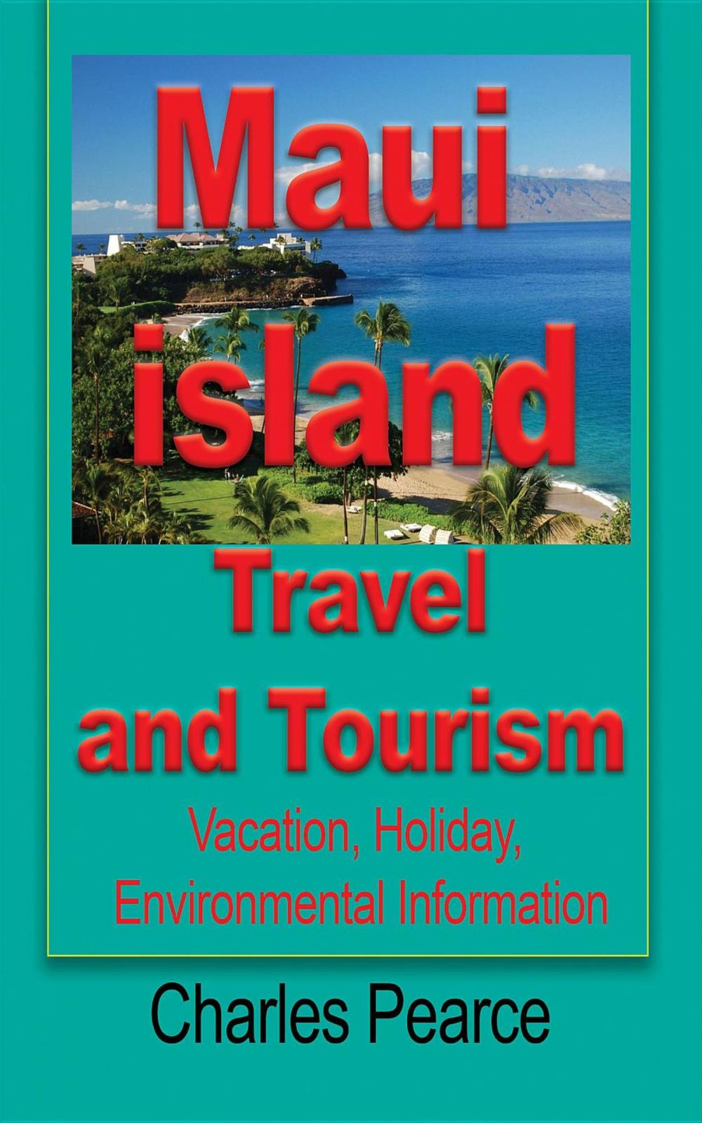 Big bigCover of Maui Island Travel and Tourism