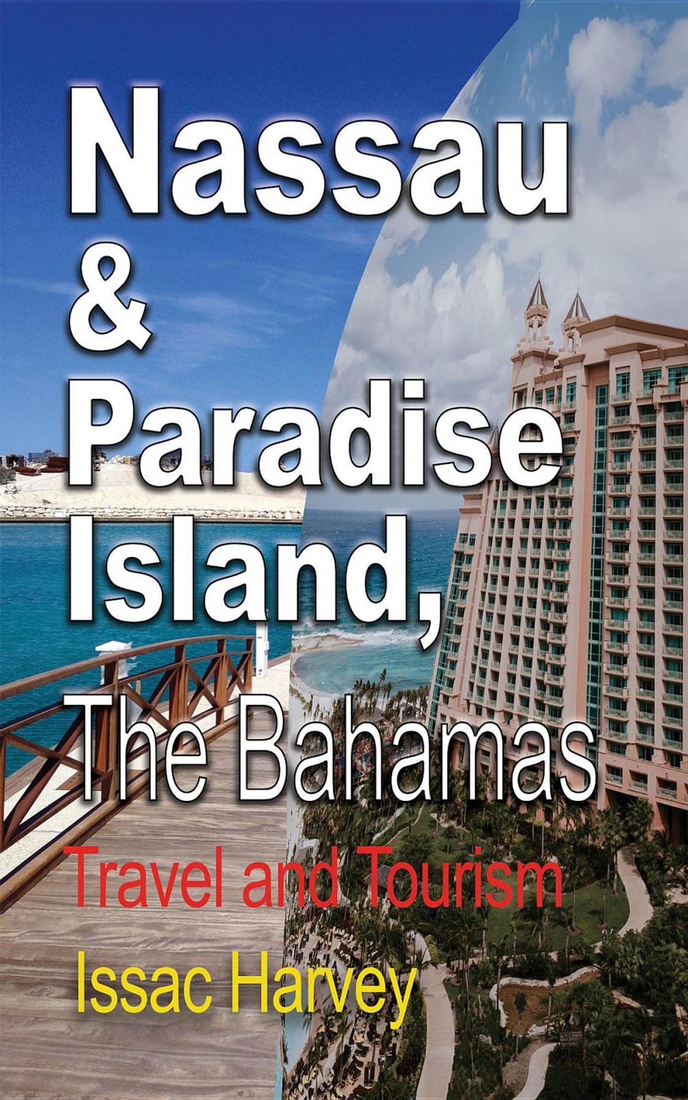 Big bigCover of Nassau & Paradise Island, The Bahamas