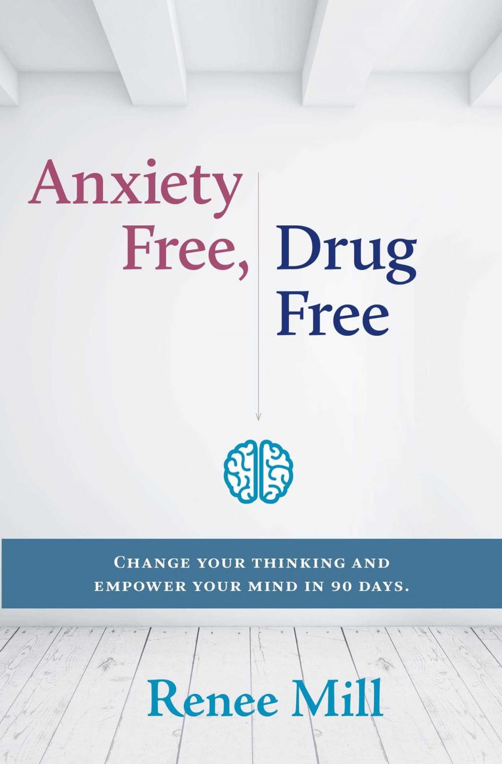 Big bigCover of Anxiety free, Drug Free