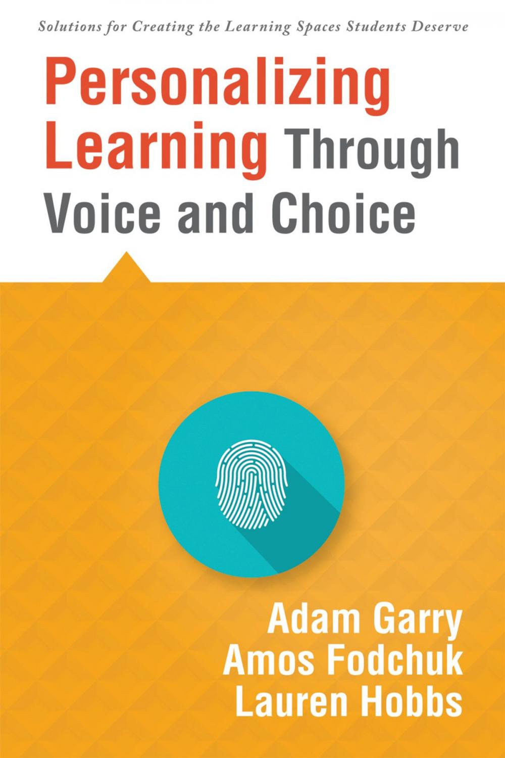 Big bigCover of Personalizing Learning Through Voice and Choice