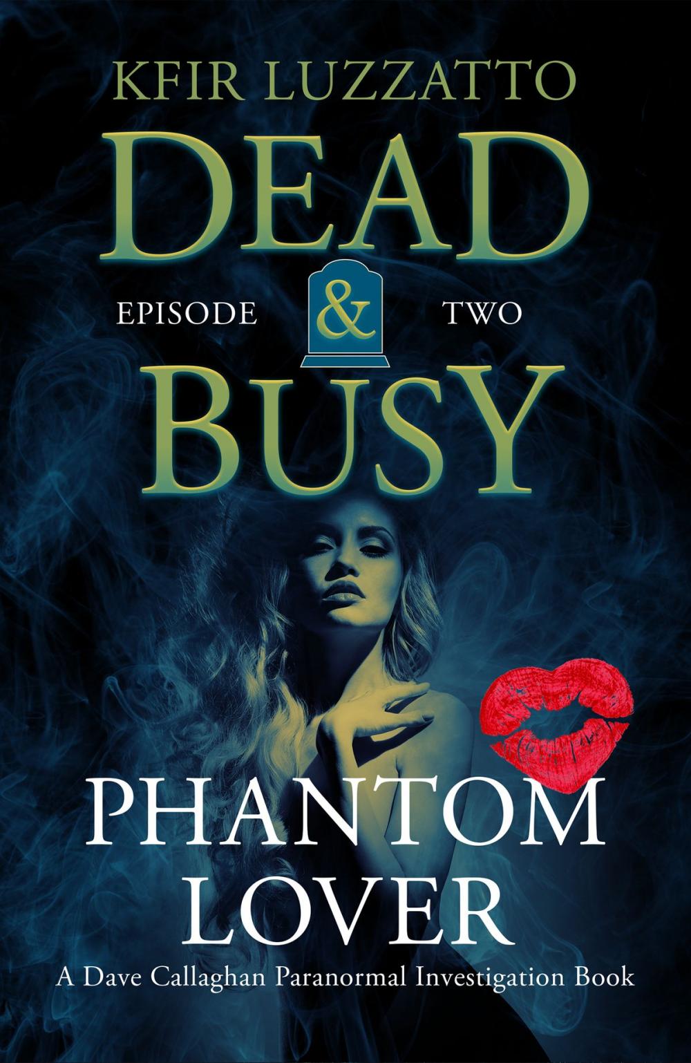 Big bigCover of Phantom Lover: Dead & Busy Episode 2