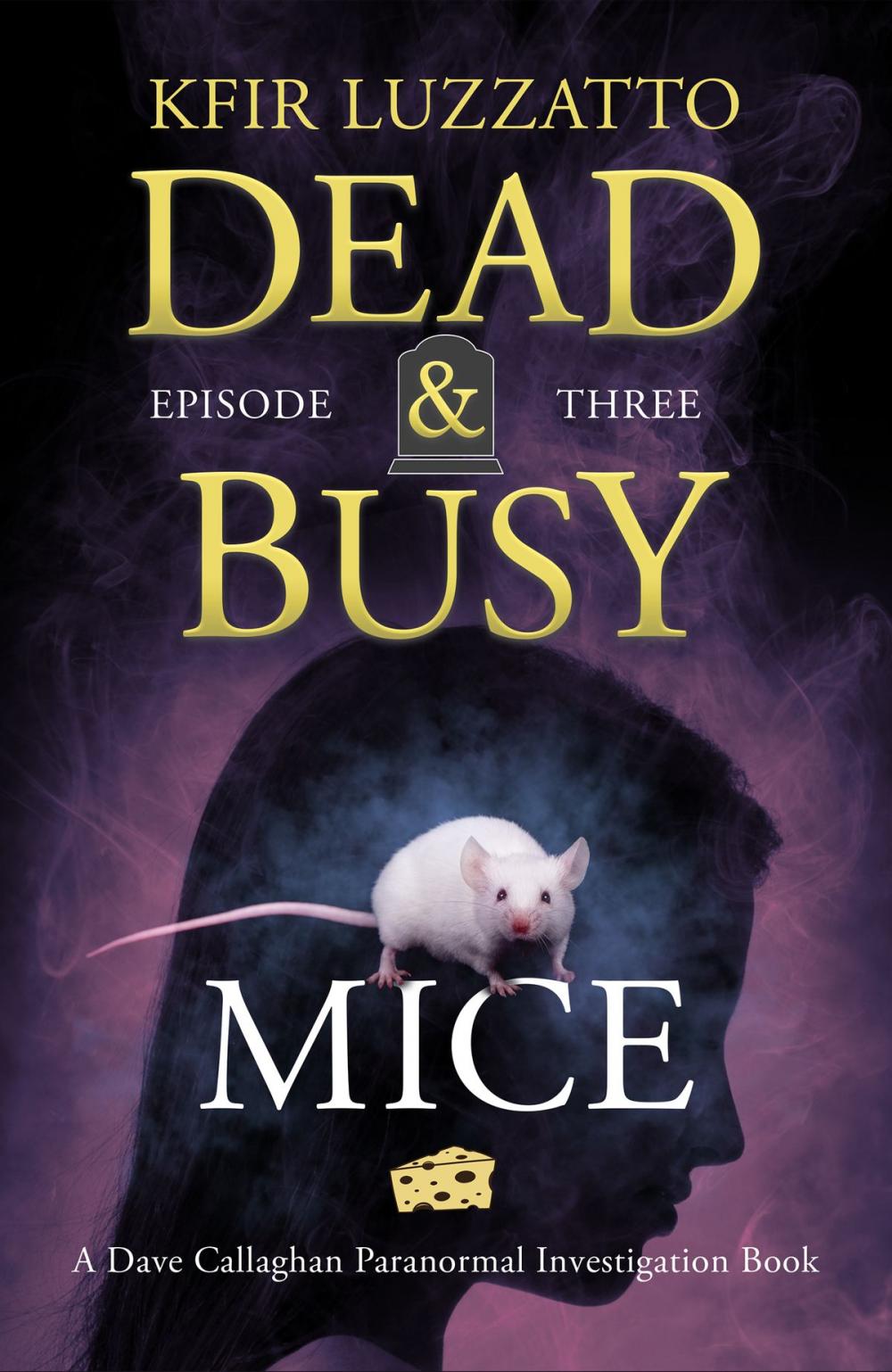 Big bigCover of Mice: Dead & Busy Episode 3