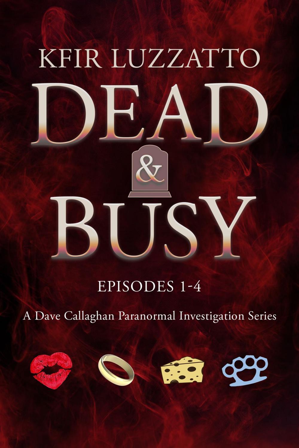 Big bigCover of Dead & Busy: Box Set: Episodes 1 - 4