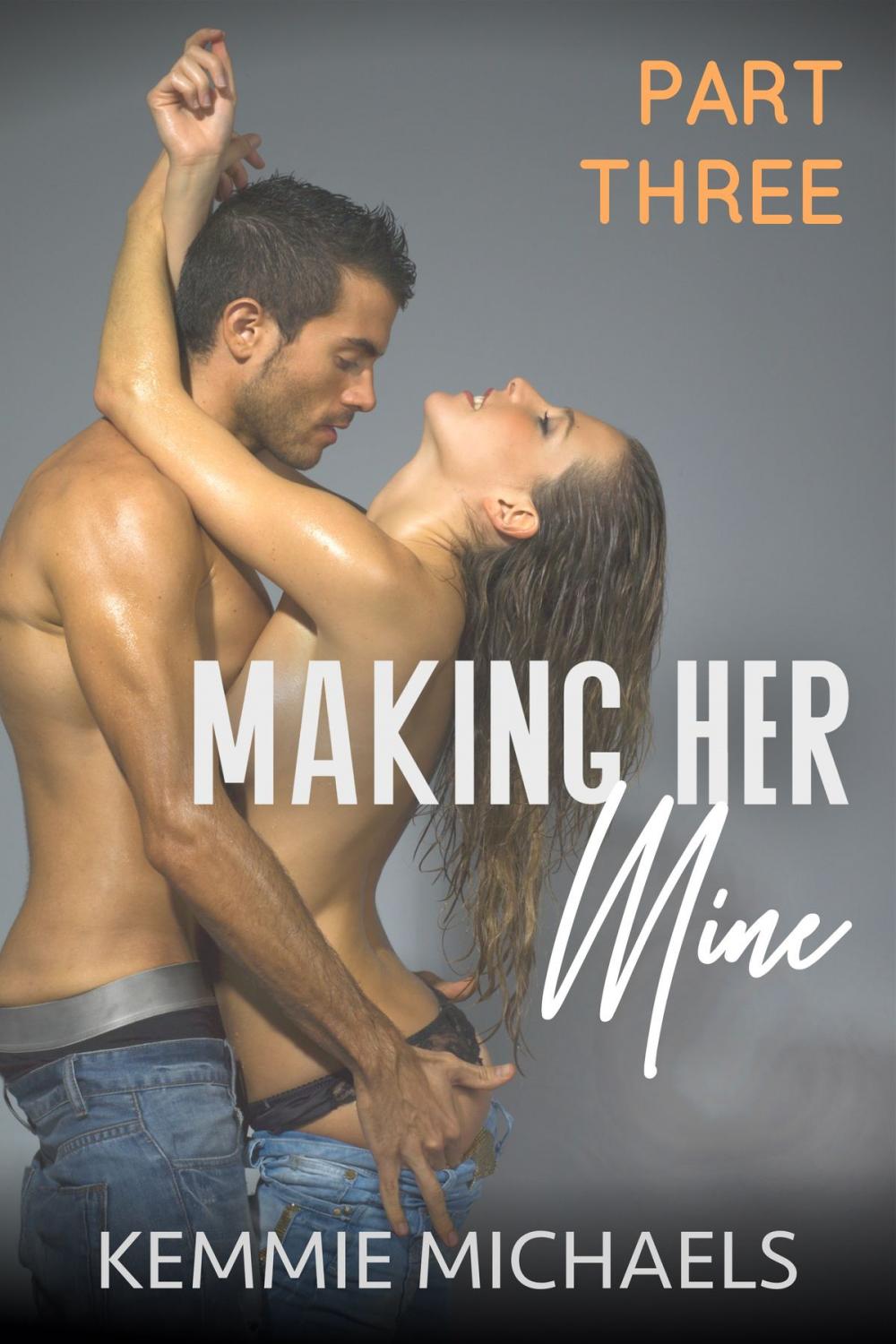 Big bigCover of Making Her Mine