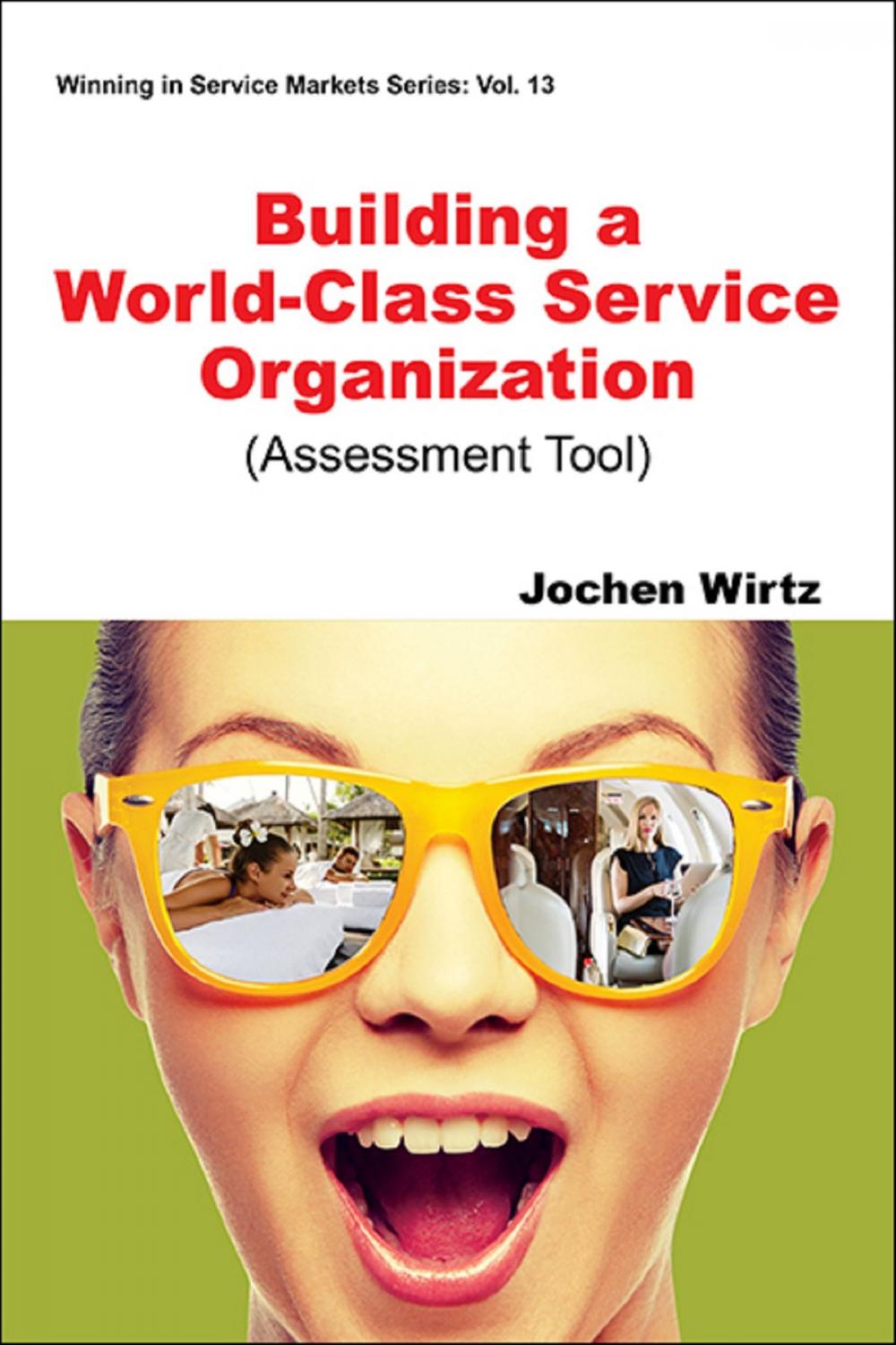 Big bigCover of Building a World Class Service Organization (Assessment Tool)