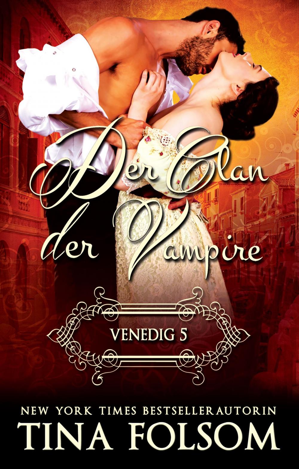 Big bigCover of Der Clan der Vampire (Venedig 5)