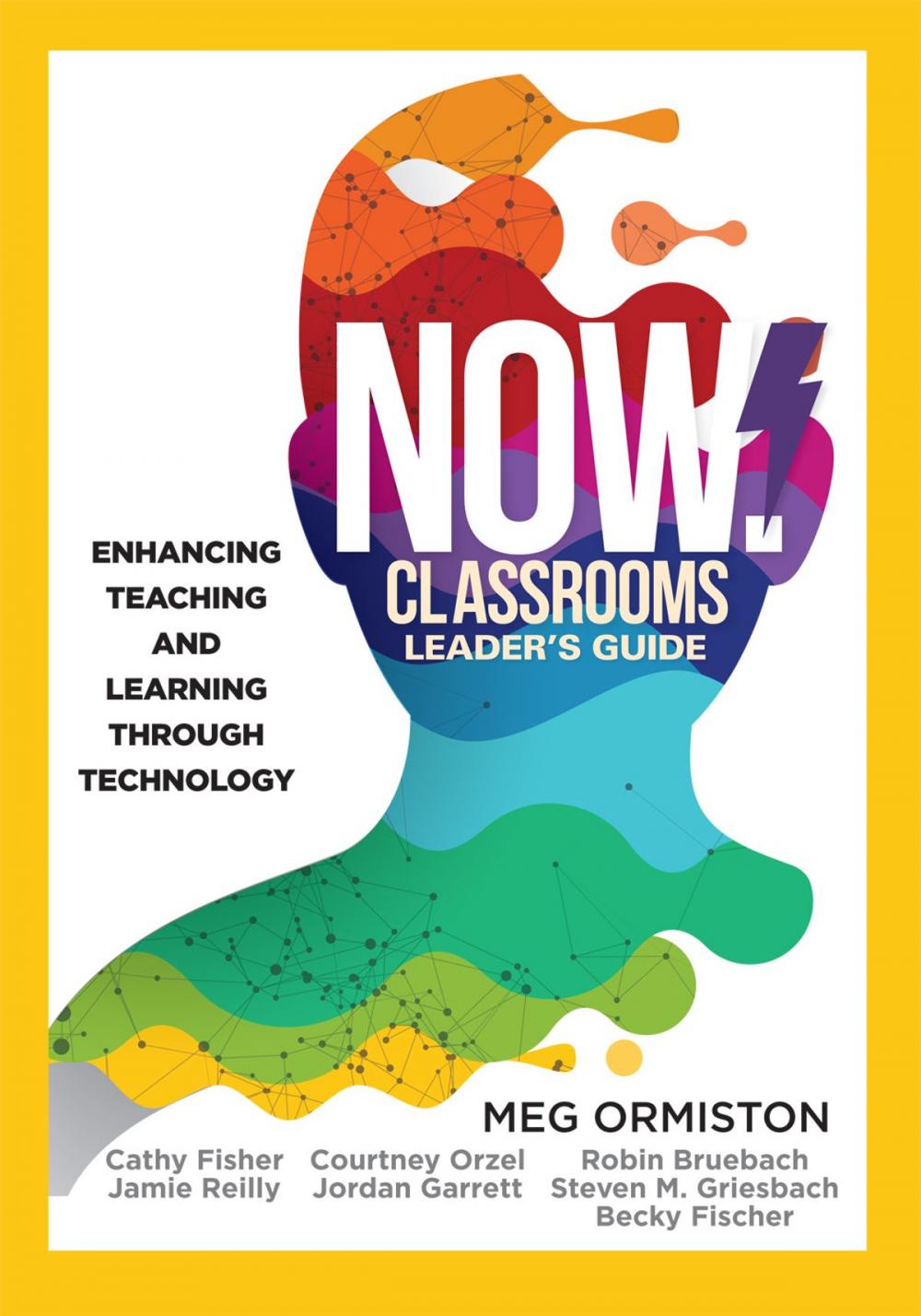 Big bigCover of NOW Classrooms Leader's Guide