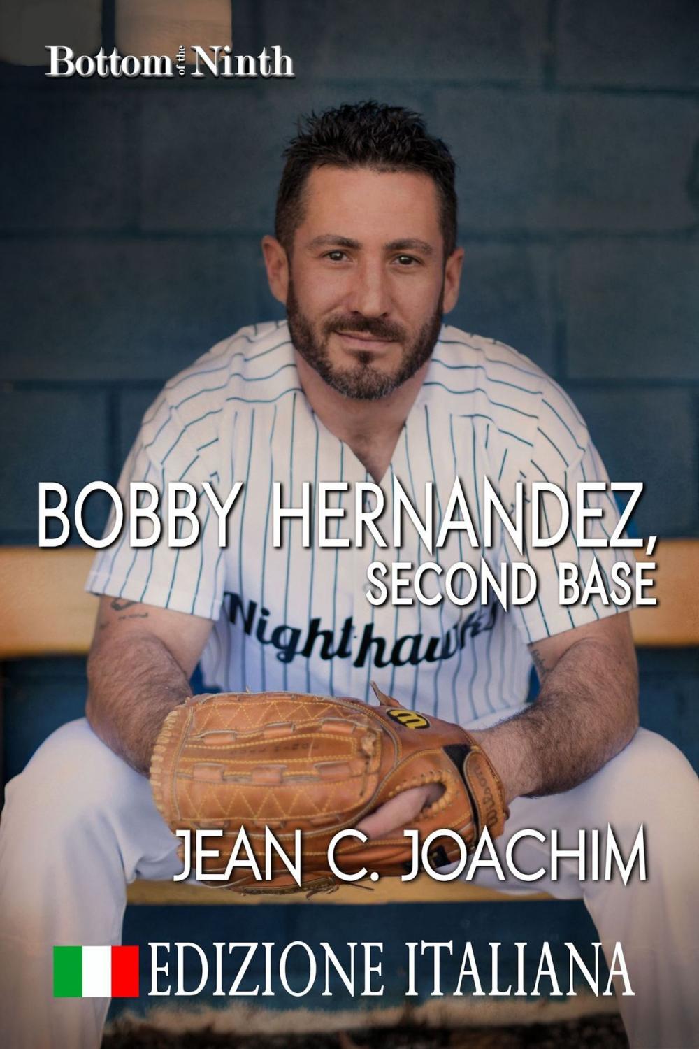 Big bigCover of Bobby Hernandez, Second Base (Edizione Italiana)