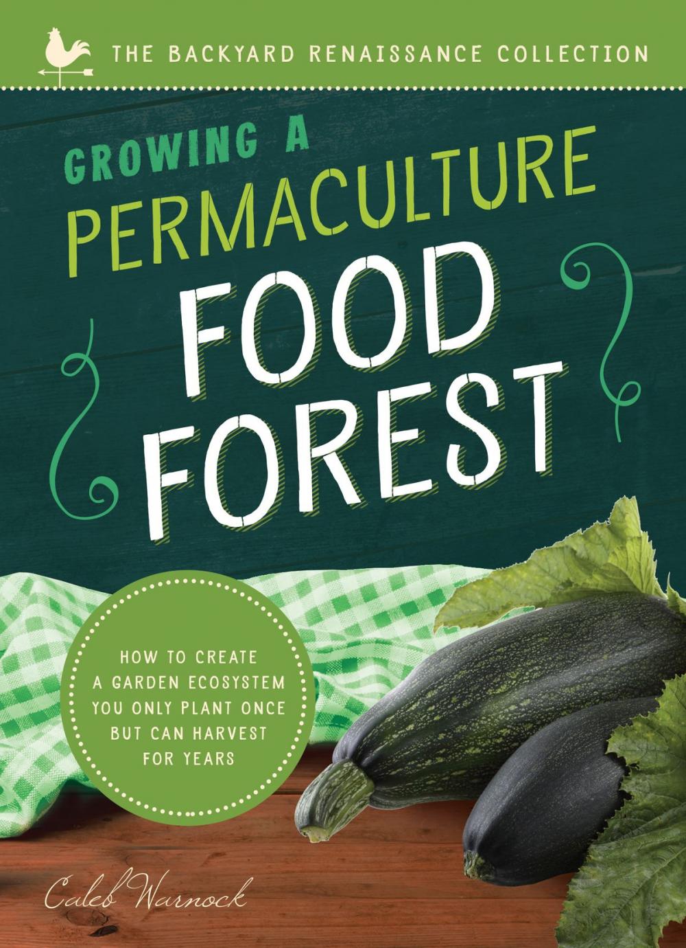 Big bigCover of Growing a Permaculture Food Forest