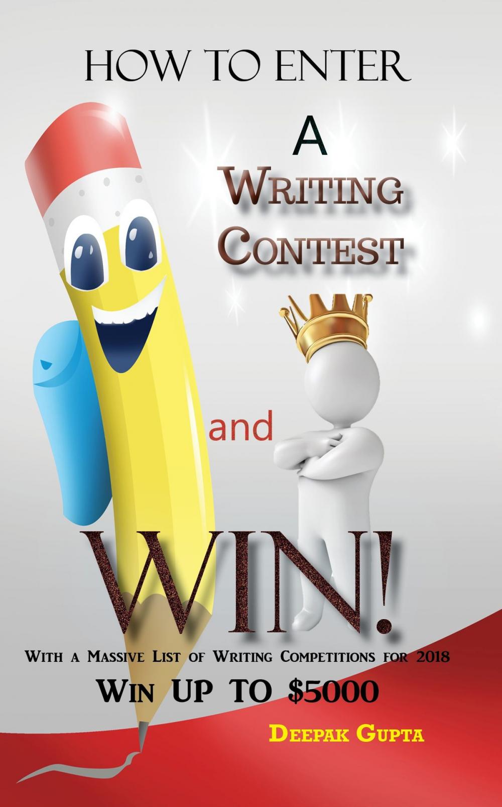 Big bigCover of How to Enter a Writing Contest and Win!