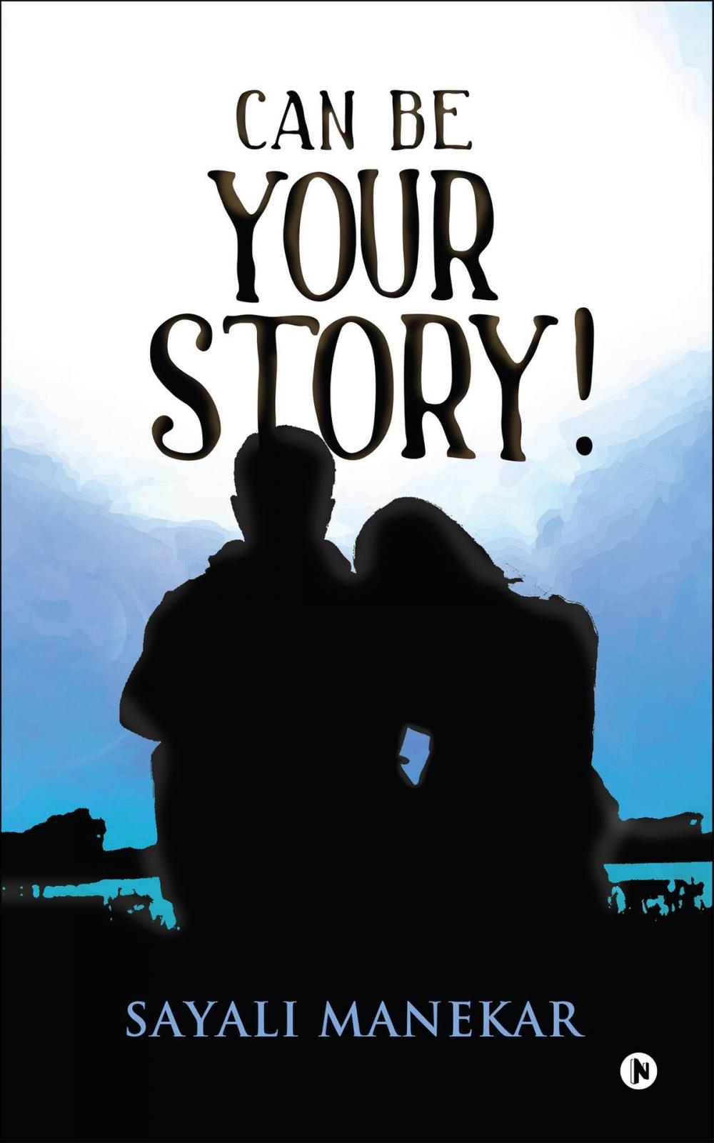 Big bigCover of Can Be Your Story!