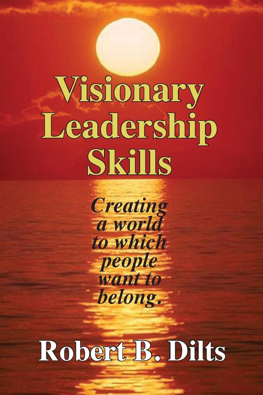 Big bigCover of Visionary Leadership Skills