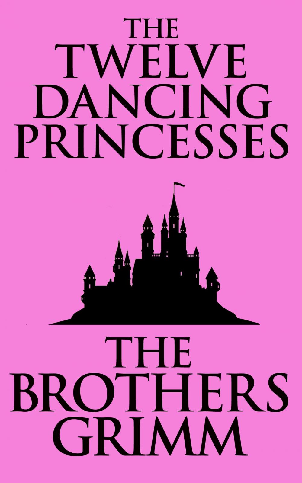 Big bigCover of The Twelve Dancing Princesses