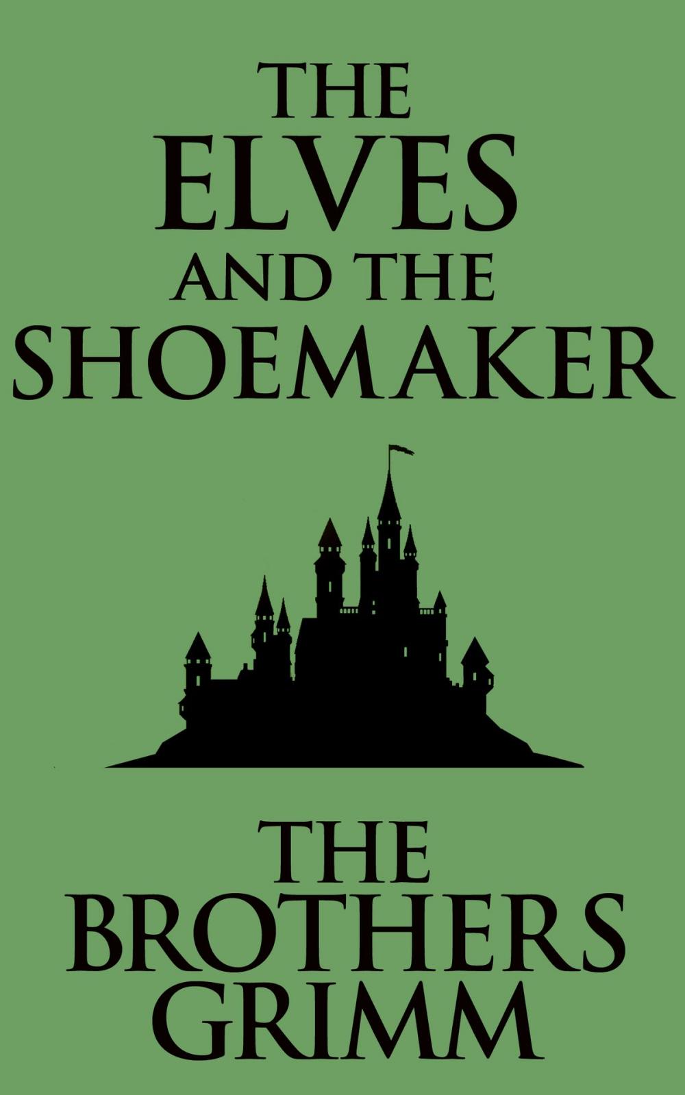 Big bigCover of The Elves and the Shoemaker