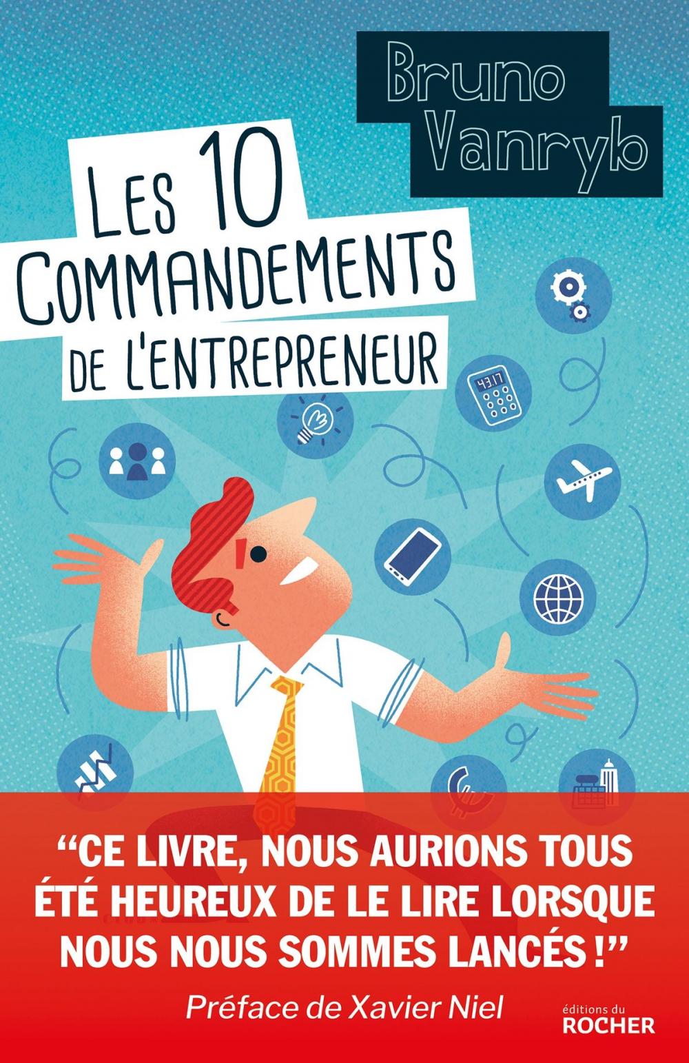 Big bigCover of Les 10 commandements de l'entrepreneur