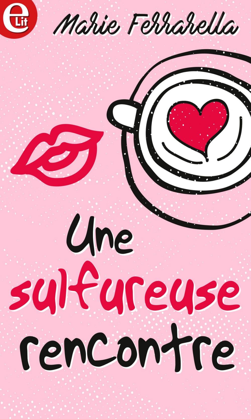 Big bigCover of Une sulfureuse rencontre