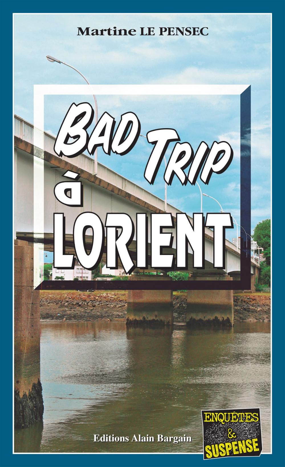 Big bigCover of Bad trip à Lorient